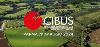 Ci stiamo preparando per CIBUS 2024 che si terrà a PARMA dal 7 al 10 MAGGIO 2024